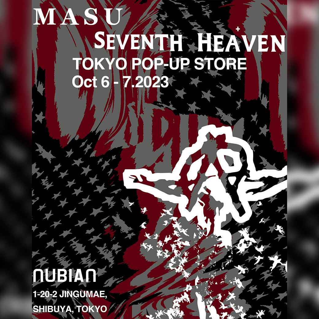 10月6日(金)より開催 MASU × SEVENTH HEAVEN POP-UP STORE