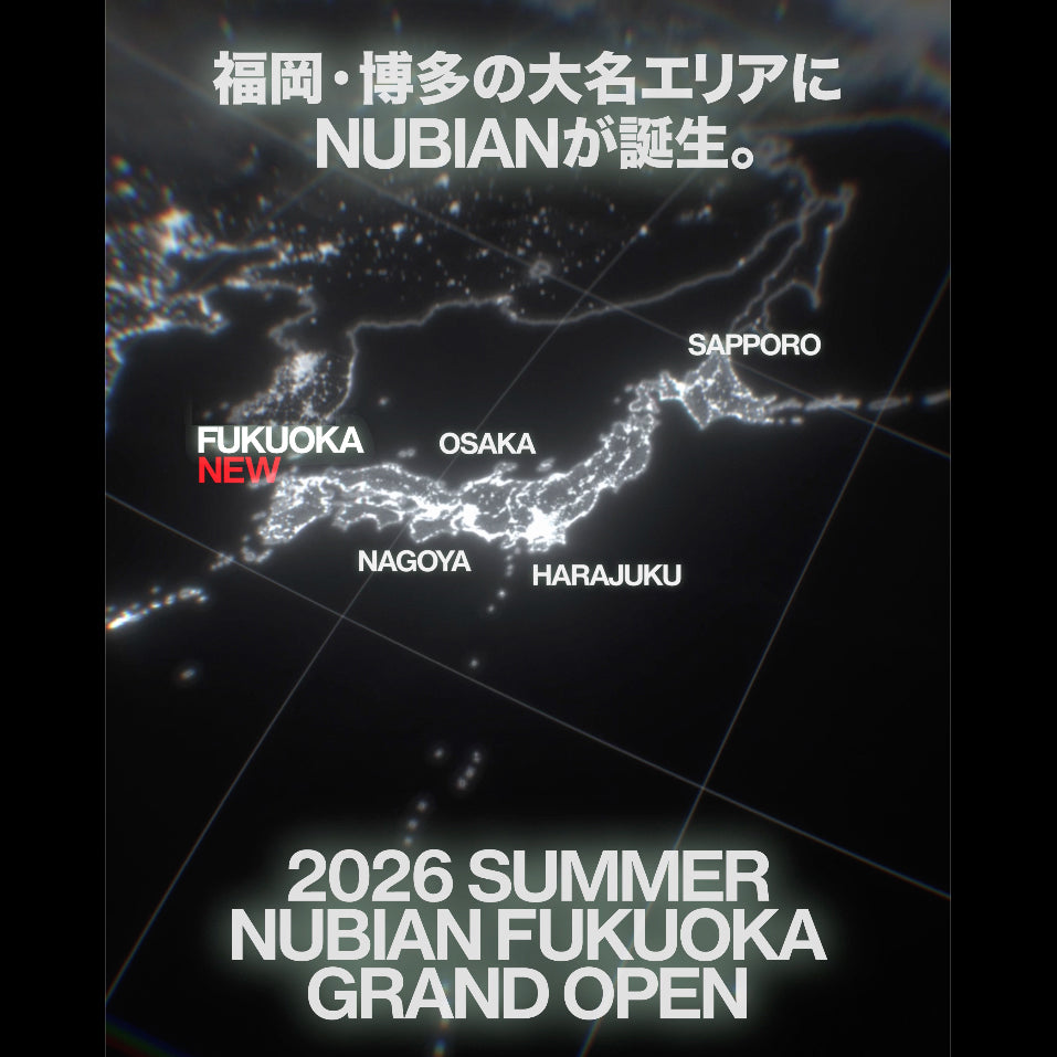 NUBIAN FUKUOKA オープンのお知らせ