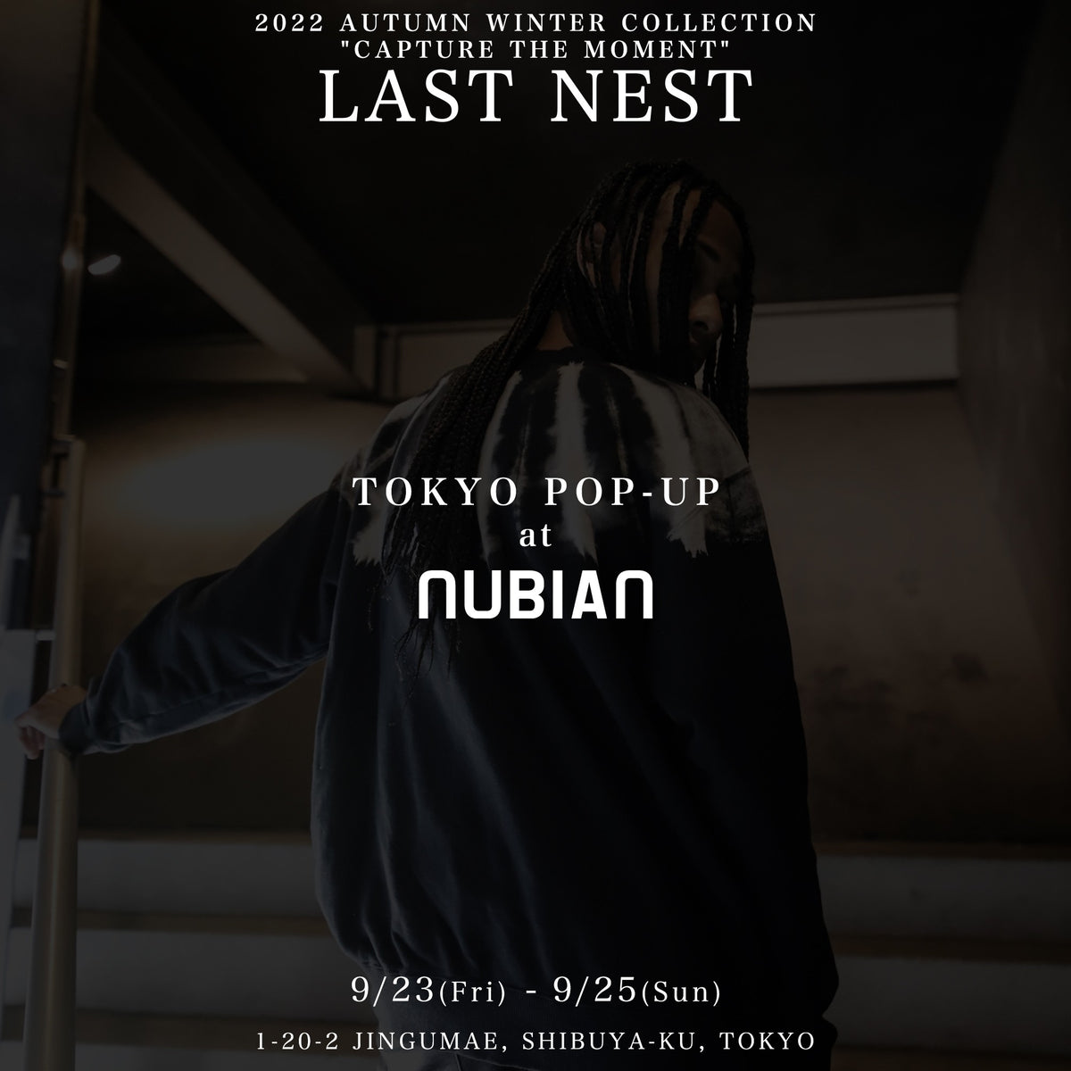 LAST NEST - TOKYO POP-UP