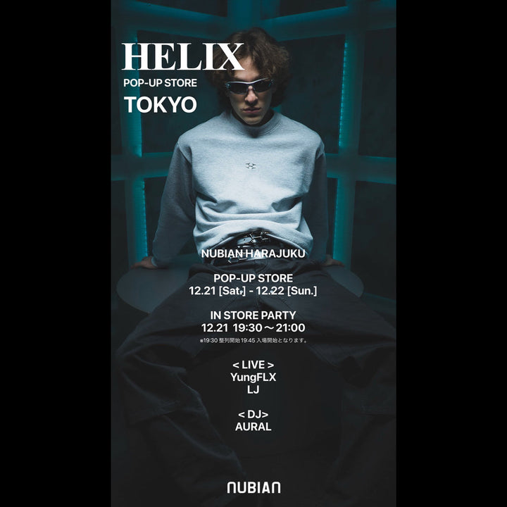 12月21日(土)より開催<br>HELIX<br>POP-UP STORE<br>OSAKA / HARAJUKU