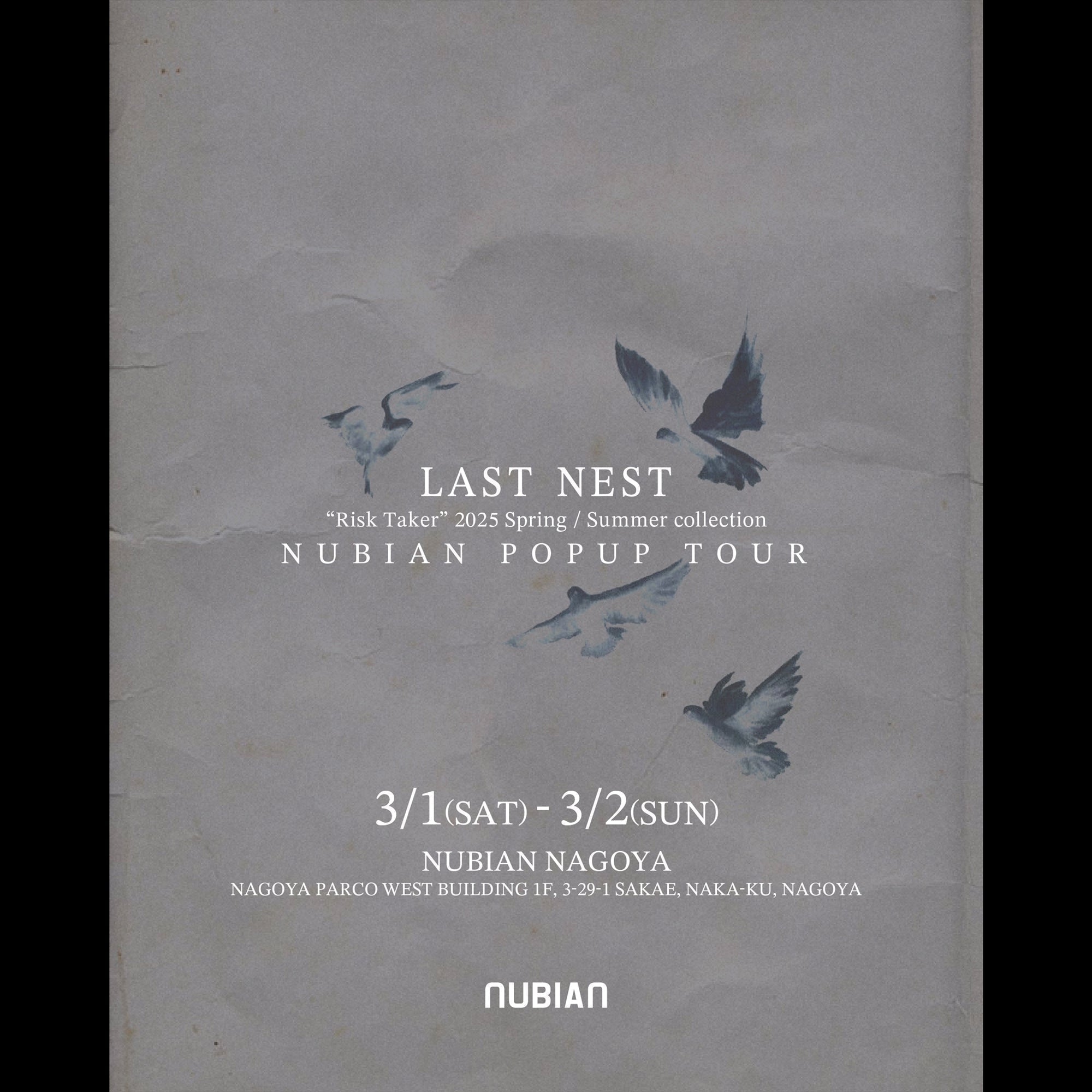 3月1日(土)より開催 LAST NEST SS25 NUBIAN POPUP TOUR 第二弾