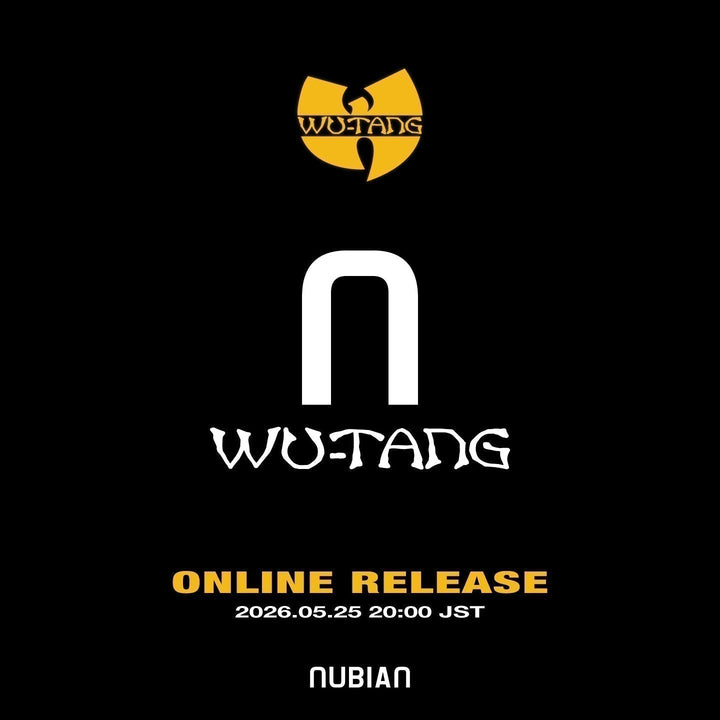 Wu-Tang Clan × NUBIAN<br>ONLINE RELEASE