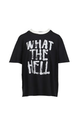 WHAT THE HELL RELAXED T / BLK