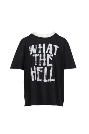 WHAT THE HELL RELAXED T / BLK