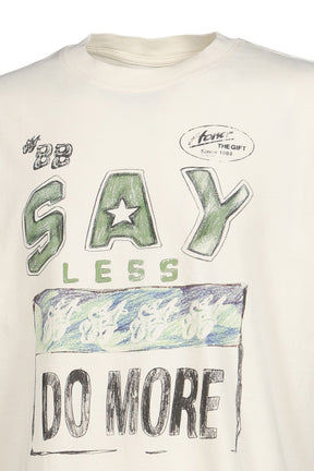 SAY LESS DO MORE TEE / WHT