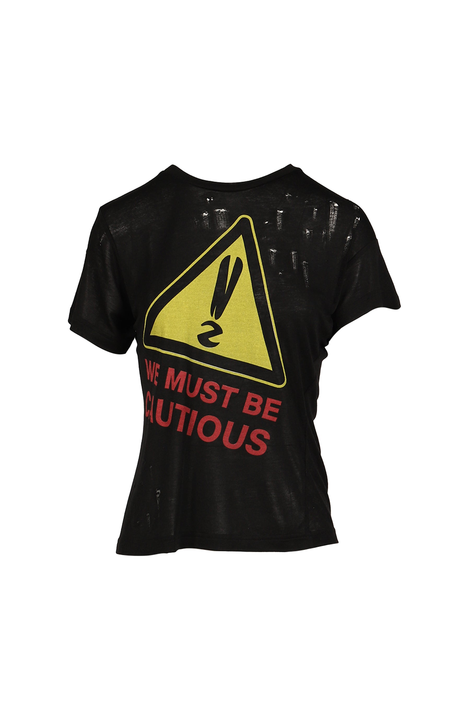WE MUST BE CAUTIOUS T-SHIRT / BLK