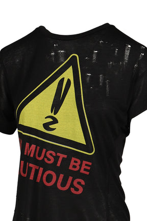 WE MUST BE CAUTIOUS T-SHIRT / BLK