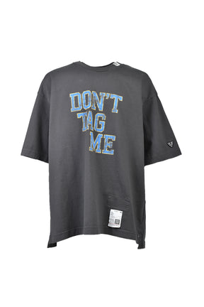 DON'T TAG ME PRINTED TEE / BLK